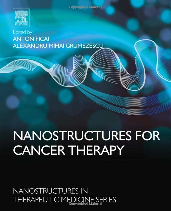 Book cover of Nanostructures for Cancer Therapy by Alexandru Mihai Grumezescu Book cover of Nanostructures for Cancer Therapy by Alexandru Mihai Grumezescu